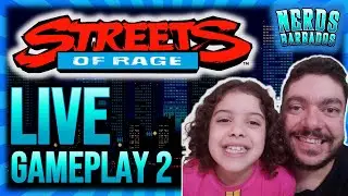 STREETS OF RAGE - PAI E FILHA - LIVE Gameplay #2 Flag e Lavínia #streetofrage #sega