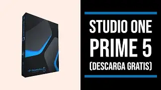 Explorando Studio One Prime 5 (DESCARGA GRATIS)
