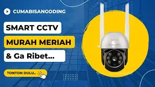 BARDI Smart Indoor PTZ Camera - Tutorial PASANG CCTV sendiri dan murah ini caranya | Eps.1