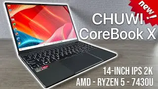 CHUWI CoreBook X: AMD Ryzen 5 7430U – Best Budget Laptop for Creators? - In-Depth Review