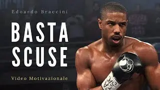 Basta Scuse! - Video Motivazionale - Voce di EdoBraa