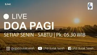 Doa Pagi - GPdI Bulak Sereh (28/06/2021)