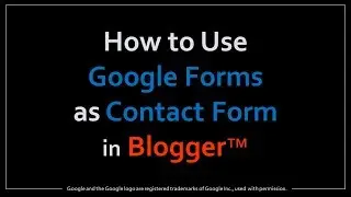 How to Use Google Forms as a Contact Form in Blogger