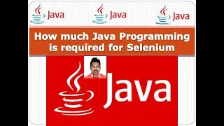 How much Java programming is required for Selenium? | G C Reddy Software Testing |