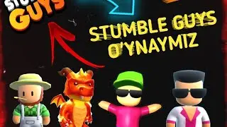 STUMBLE GUYS O'YNAYMIZ