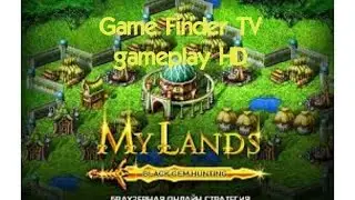 My Lands - gameplay video HD