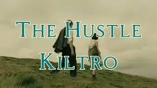 The Hustle - Kiltro Lyrics