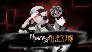 Prince of Haikyuu [ Collab w/Dustin ]