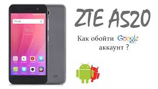 100% Обход Google аккаунта MTK на примере (ZTE A520)