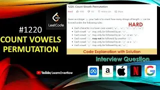 Count Vowels Permutation | Dynamic Programming | Live coding session | LeetCode 1220 |Learn Overflow
