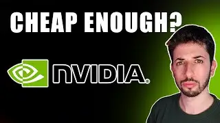 Is Nvidia Stock Cheap Enough To Buy? | NVDA Stock
