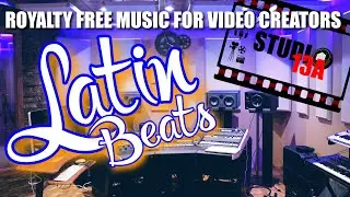 Latin Beats - Royalty Free Music for Video Creators