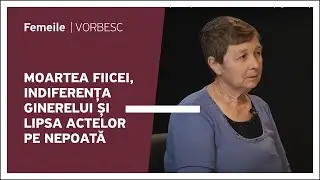 Tatiana Tocarenco vorbește despre moartea fiicei, indiferența ginerelui și lipsa actelor pe nepoată