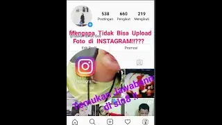 Cara Mengatasi Instagram Tidak Bisa Upload Foto