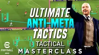 eFootball 2023 | Ultimate Anti Meta Formation & Tactic! | Tactical Masterclass - Episode 2