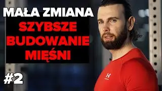 Niewielka zmiana da SZYBSZY ROZWÓJ MIĘŚNI  *10 przykazań BUDOWANIA MIĘŚNI NATURALNIE*  odcinek 2