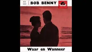 BOB BENNY 1963 waar en wanneer