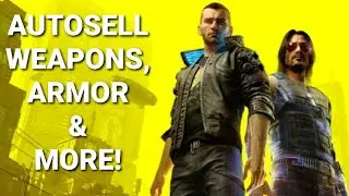 AUTOSELL WEAPONS AND MORE INSTANTLY! - Fantastic Mod for Cyberpunk 2077! NO MORE MERCHANTS!