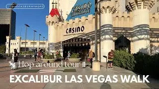 Excalibur Las Vegas Walk
