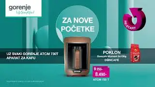 Za nove početke - Velika akcija Gorenje malih kućnih aparata / aparat za domaću kafu