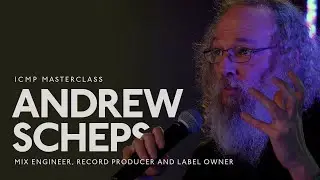 Andrew Scheps Masterclass 2023 | Mixing Engineer | ICMP London Music School