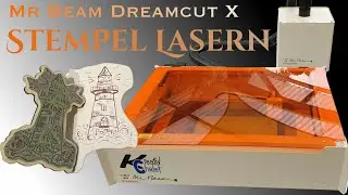 Stempel lasern aus einer Zeichnung - Mr Beam Dreamcut X Laser