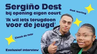 Sergiño Dest bij opening eigen court: 'Ik wil iets terugdoen voor de jeugd'