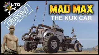 Crossout - The NUX Car (Mad Max Build)