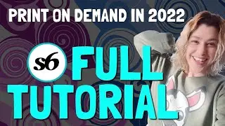 Society6 Full Tutorial - Print on Demand for Artists in 2022