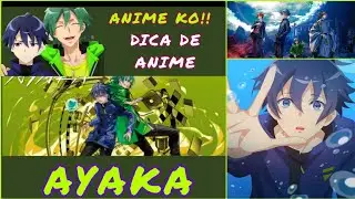 AYAKA - O Anime Dos Espíritos Inquietos