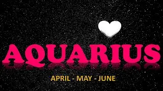 ❤AQUARIUS