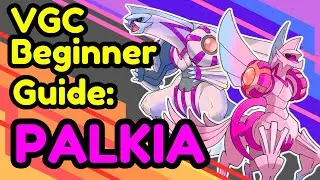 VGC Beginner Guide: Palkia & Origin Forme Palkia