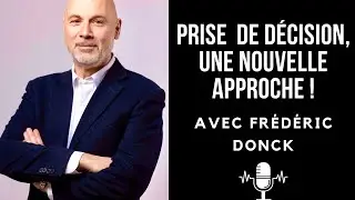 Comment bien prendre des décisions - Frédéric Donck - 428