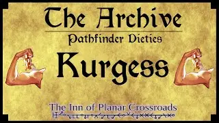THE ARCHIVE - Pathfinder Deities: Kurgess, The Strong Man