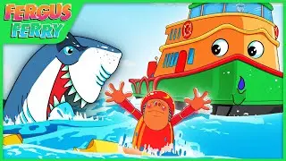 Ep. 7 'Fergus Ferry to the Rescue' | Boats for Children | Cartoons for Kids