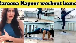 kareena kapoor workout for weight loss 2021/kareena Kapoor in home