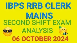 IBPS RRB Clerk Mains Exam Analysis Second shift 06 October 2024