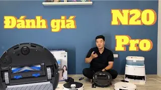 Đánh giá Ecovacs N20 Pro. Chống rối tóc giá rẻ.