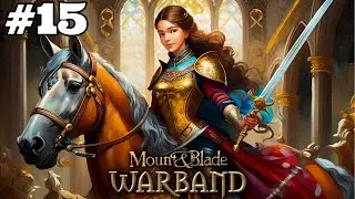 SARRANİD KRALLIĞININ YÜKSELİŞİ / M&B Warband Başarım Avı Serisi - Bölüm 15