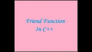 Friend function in c++ with example