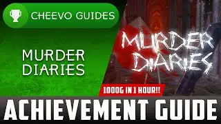 Murder Diaries - Achievement Guide (Xbox) **1000G IN 1 HOUR**