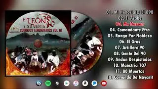 Corridos Legendarios, Vol. 01 - El León Y Su Gente CD Completo