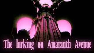 The Lurking on Amaranth Avenue (Horror Short)