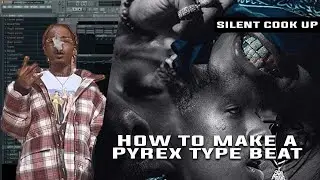 How to make a Pyrex Type Beat with Cultist [Silent Cook Up]