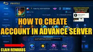 HOW TO CREATE ACCOUNT IN ADVANCE SERVER | MLBB 2021