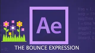 The Bounce Expression\ How to use Bounce Expansion in After Effects.