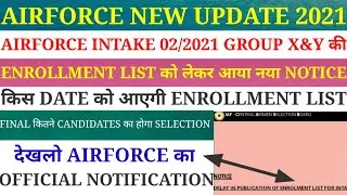AIRFORCE INTAKE 02/2021 GROUP X & Y ENROLLMENT LIST OFFICIAL UPDATE | TOTAL VACANCY | FINAL CUT OFF