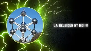 DECOUVERTE DE LA BELGIQUE