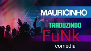 COMO um MAURICINHO entende música funk react ( comédia )
