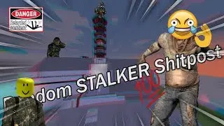 Random STALKER Shitpost